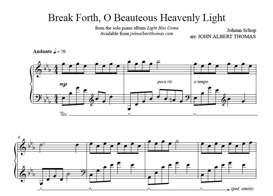 John Albert Thomas - Break Forth, O Beauteous Heavenly Light.jpeg